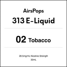 02 TOBACCO - AirsPops 313 E-LIQUID 30ml - AIRSCREAM NZ