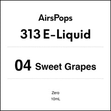 04 Sweet Grapes 0mg/ml Nicotine - AirsPops 313 E-LIQUID 10ml in AIRSCREAM NZ