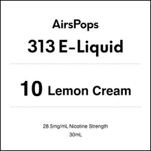 10 LEMON CREAM - AirsPops 313 E-LIQUID 30ml - AIRSCREAM NZ