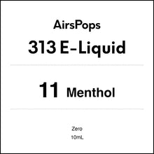 11 Menthol 0mg/ml Nicotine - AirsPops 313 E-LIQUID 10ml in AIRSCREAM NZ