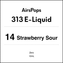 14 Strawberry Sour 0mg/ml Nicotine - AirsPops 313 E-LIQUID 10ml in AIRSCREAM NZ