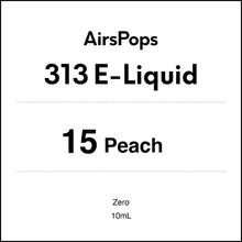 15 Peach 0mg/ml Nicotine - AirsPops 313 E-LIQUID 10ml in AIRSCREAM NZ