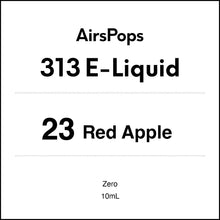 23 APPLE - AirsPops 313 E-LIQUID  10ML