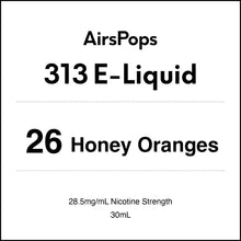 26 HONEY ORANGES - AirsPops313 E-LIQUID 30ml