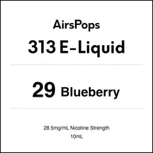 29 Blueberry 28.5mg/ml Nicotine - AirsPops 313 E-LIQUID 10ml in AIRSCREAM NZ