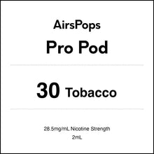 30 TOBACCO - AirsPops Pro Pods 2ml