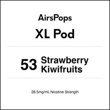 53 STRAWBERRY KIWIFRUITS - AirsPops XL Vape Prefilled Pod 10ml in AIRSCREAM NZ