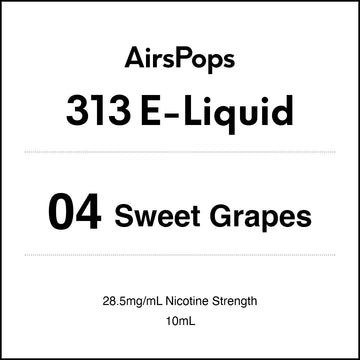 04 Sweet Grapes 28.5mg/ml Nicotine - AirsPops 313 E-LIQUID 10ml in AIRSCREAM NZ