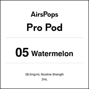 05 WATERMELON - AirsPops Pro Pods 2ml