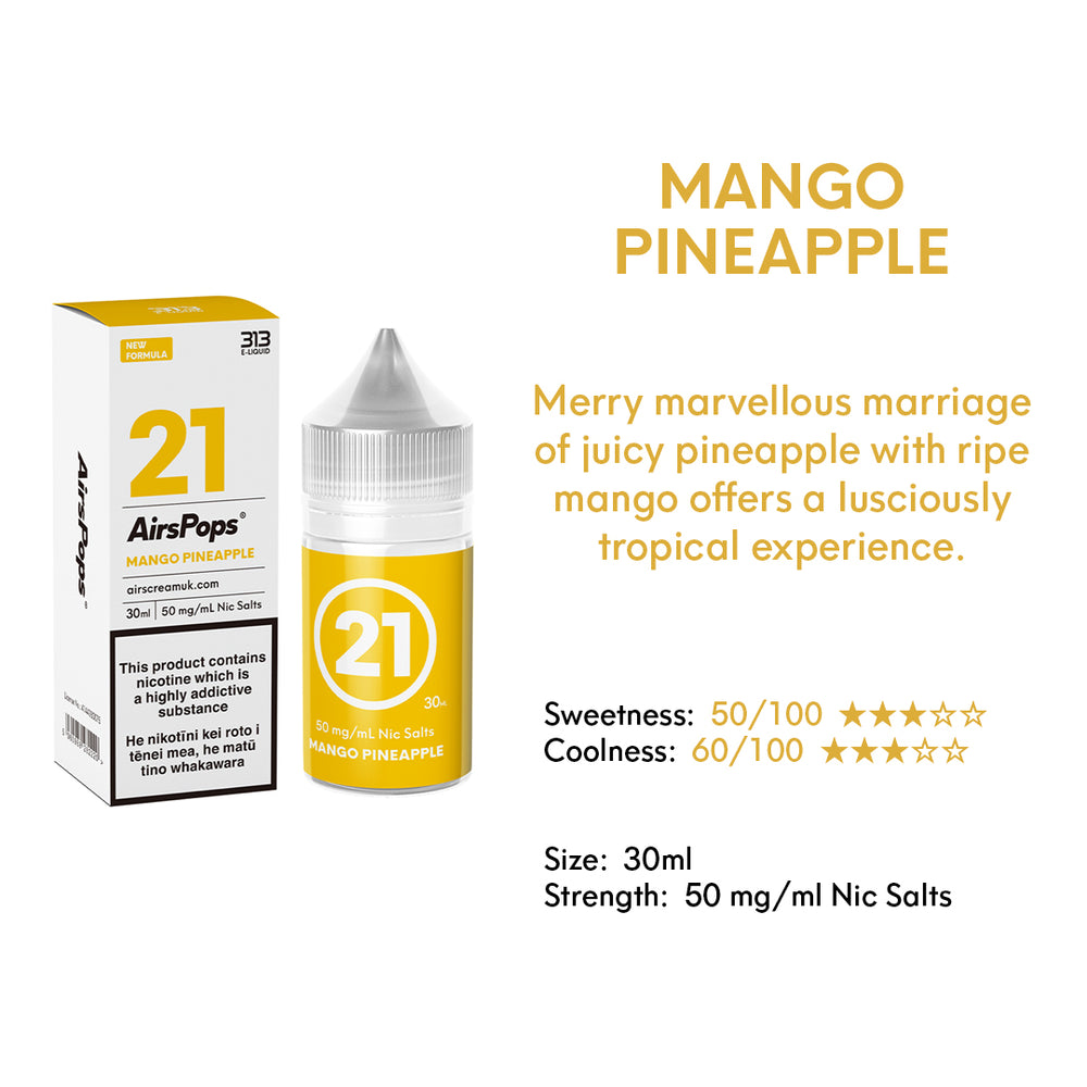 NO. 21 MANGO PINEAPPLE - AirsPops 313 E-LIQUID 30ml